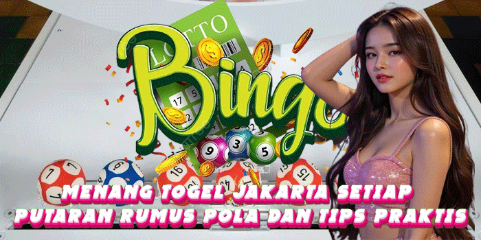 Menang Togel Jakarta Setiap Putaran Rumus Pola Dan Tips Praktis